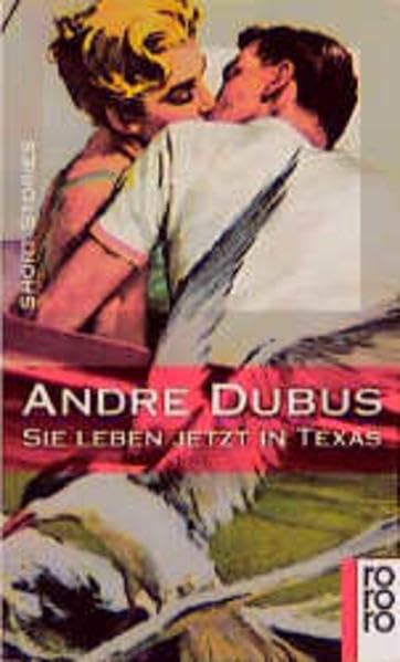 Sie leben jetzt in Texas: Short Stories Books