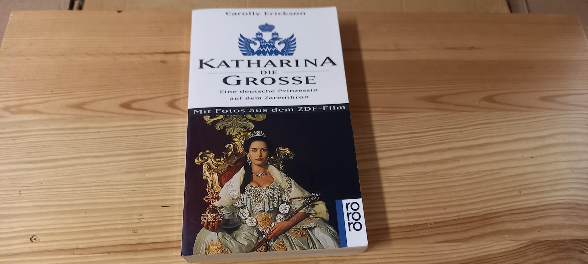 Katharina die Große: Eine deutsche Prinzessin auf dem Zarenthron (mit Fotos aus dem ZDF-Film) Politics & Society Books