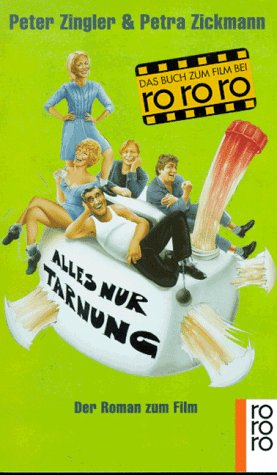 Alles nur Tarnung: Der Roman zum Film Film, Art & Culture