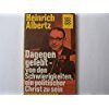 Dagegen gelebt: von den Schwierigkeiten, ein politischer Christ zu sein: Gespräche mit Gerhard Rein Essays & Short Stories
