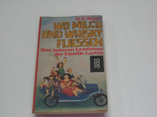 Wo Milch und Whisky fließen. Vom heiteren Landleben der Familie Larkin. Books