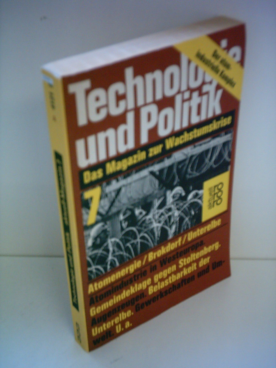 Technologie und Politik 7. Atomenergie / Brokdorf / Unterelbe Books