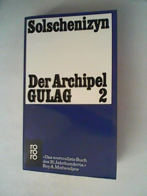 Der Archipel GULAG 2: Folgeband: Arbeit und Ausrottung - Seele und Stacheldraht Contemporary literature