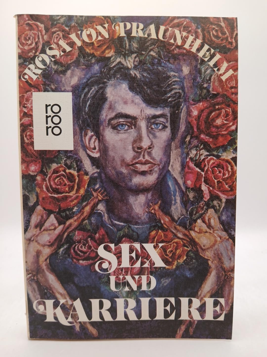 Sex und Karriere (rororo: Rowohlts Rotations Romane) Contemporary literature