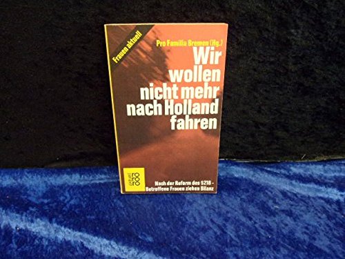 Wir wollen nicht mehr nach Holland fahren Law