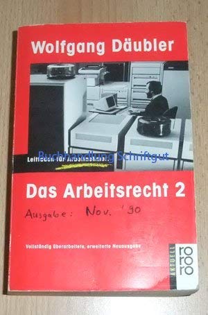 Das Arbeitsrecht 2: Leitfaden für Arbeitnehmer Law