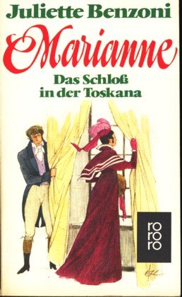 Das Schloß in der Toskana (Marianne, Band 2) Books