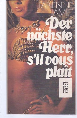 Der nächste Herr, s'il vous plait: Erinnerungen aus One Two Two, Rue de Provence Books