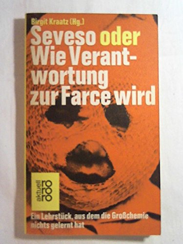Seveso oder Wie Verantwortung zur Farce wird Law