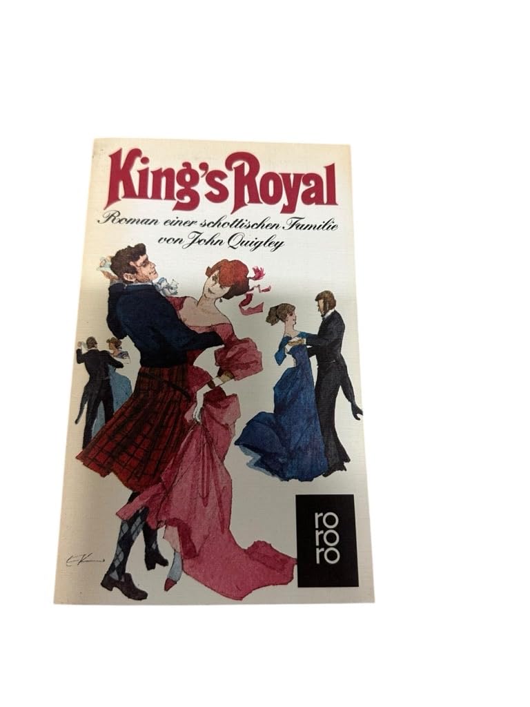 King's Royal. Roman einer schottischen Familie. Books