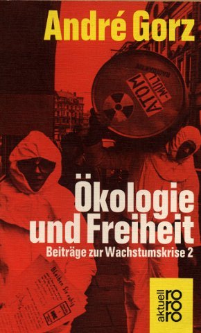 Ökologie und Freiheit. Beiträge zur Wachstumskrise, 2. Books