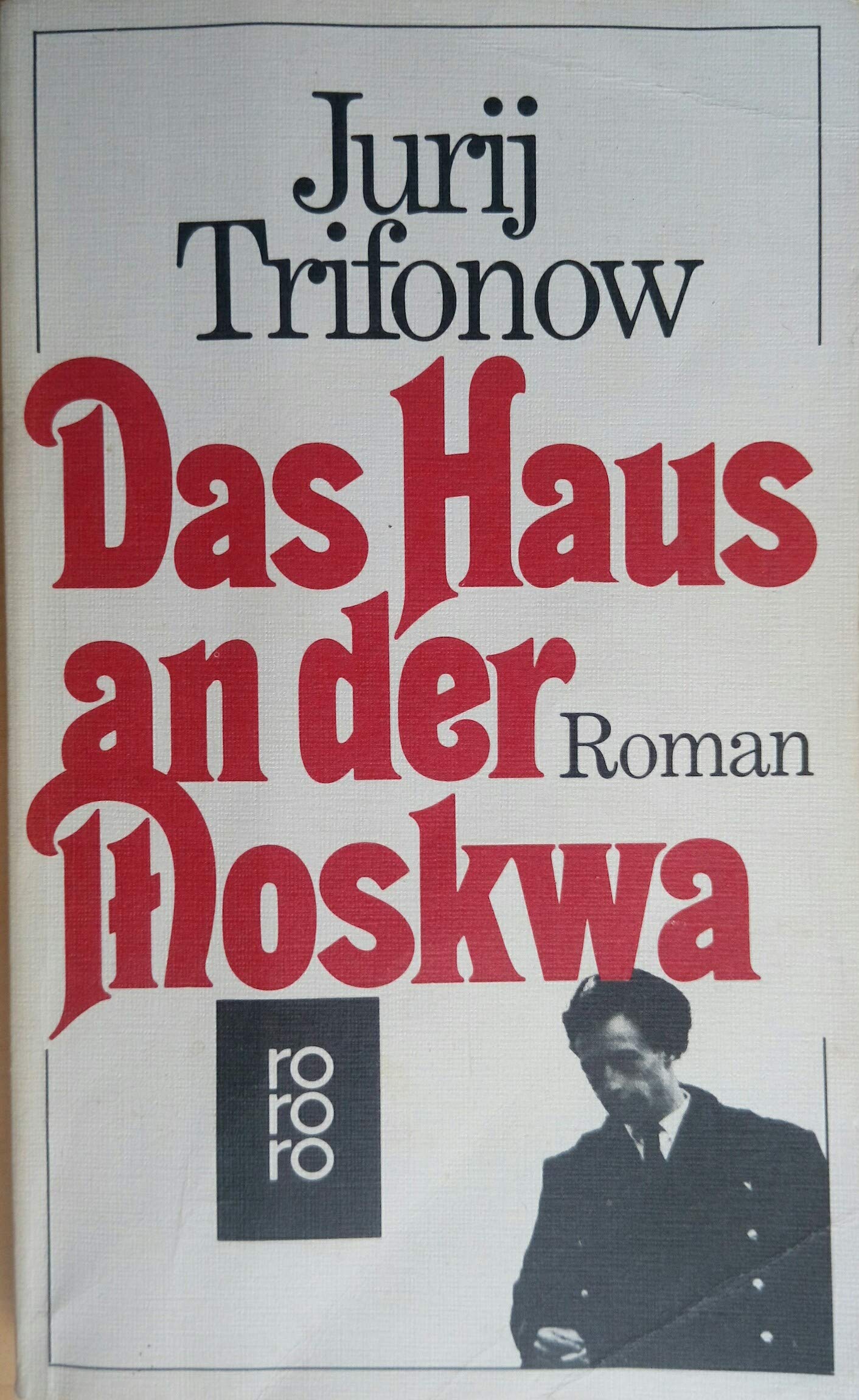 Das Haus an der Moskwa Contemporary literature