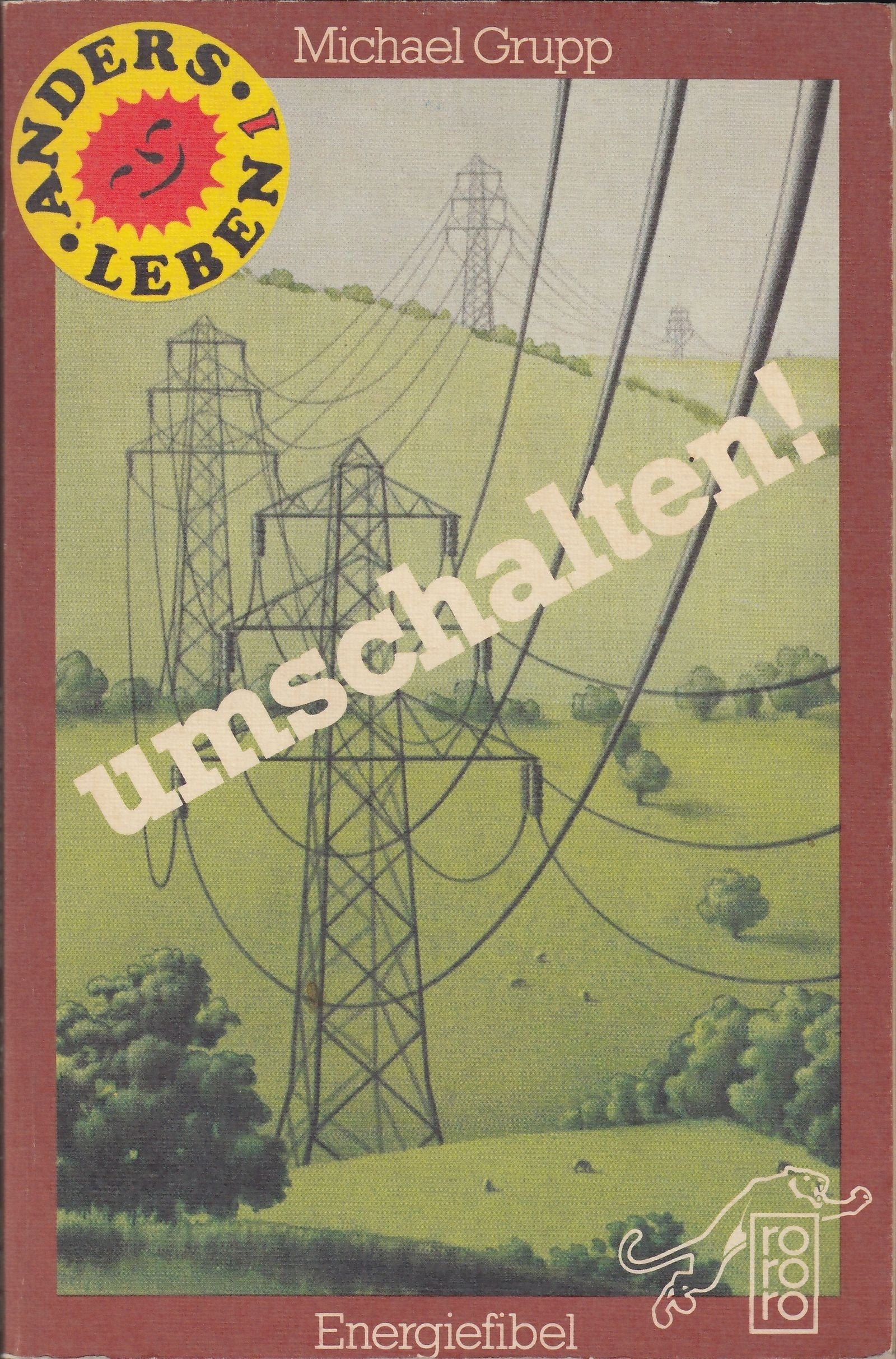 Umschalten. Eine Energiefibel. Business & Technology