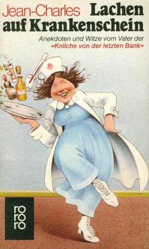 Lachen auf Krankenschein (rororo: Rowohlts Rotations Romane) Books