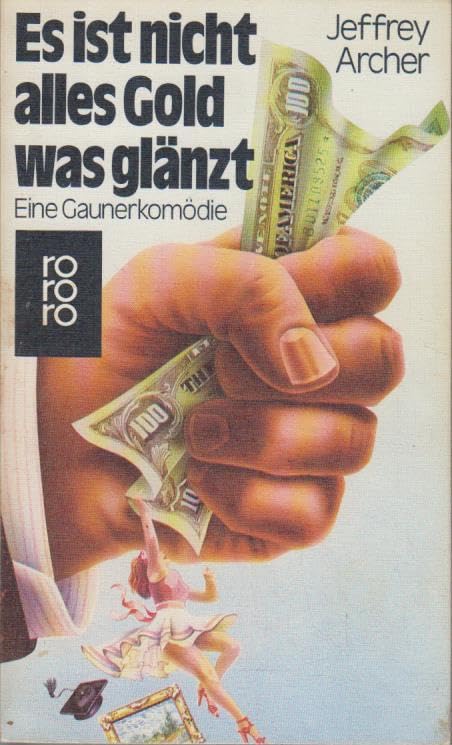 Es ist nicht alles Gold was glänzt. Eine Gaunerkomödie. Books