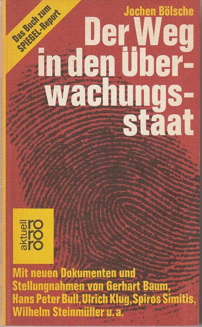 Der Weg in den Überwachungsstaat. Law Books