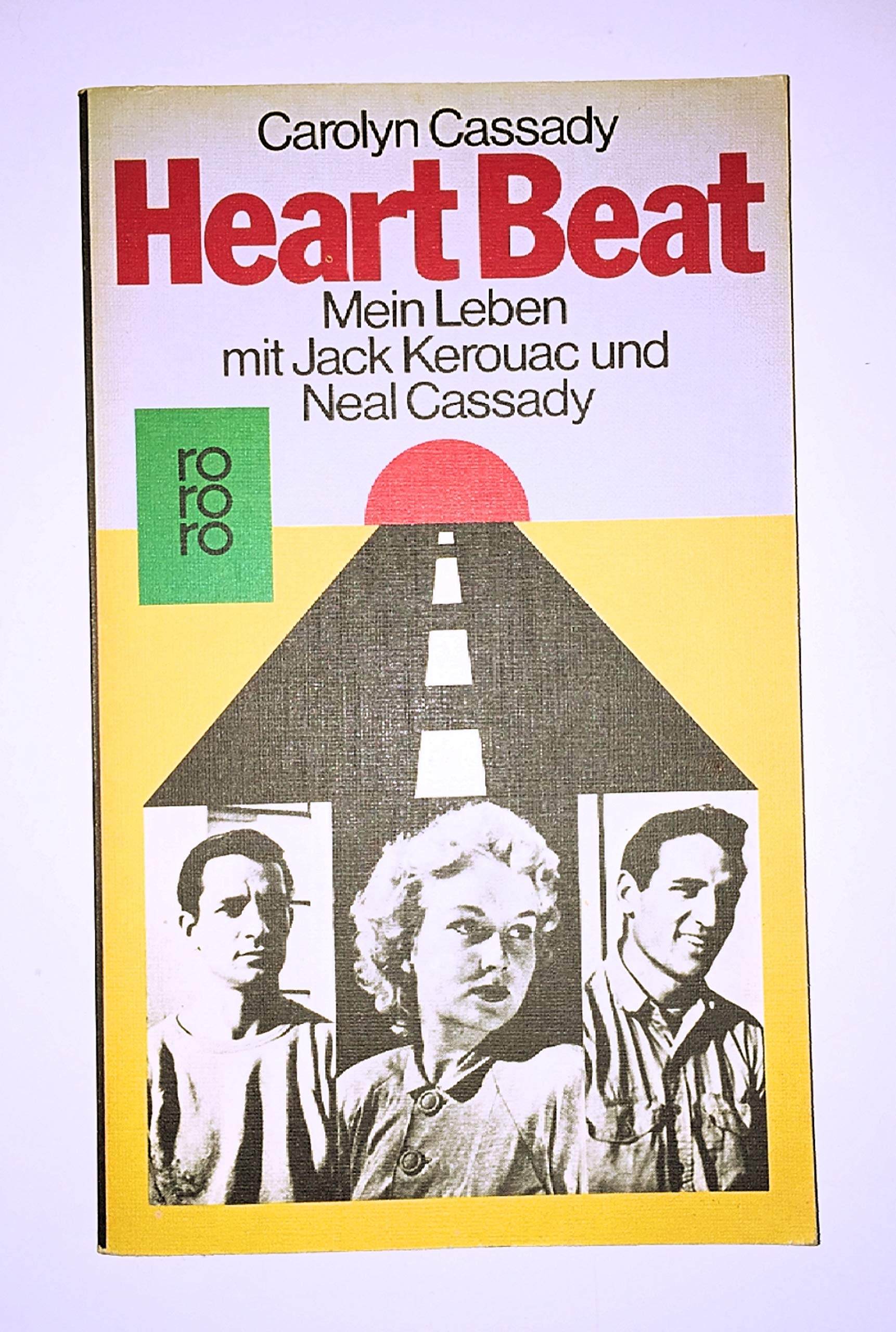 Heart Beat. Mein Leben mit Jack Kerouac und Neal Cassady. Professional & Reference Books