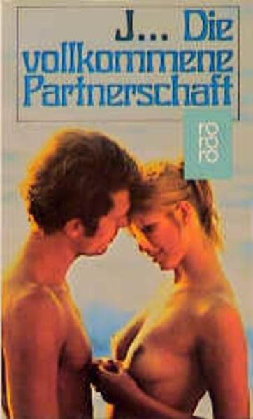Die vollkommene Partnerschaft Partnership & Love Books