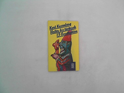 Heiter bis tückisch: 13 Geschichten (rororo: Rowohlts Rotations Romane) Books