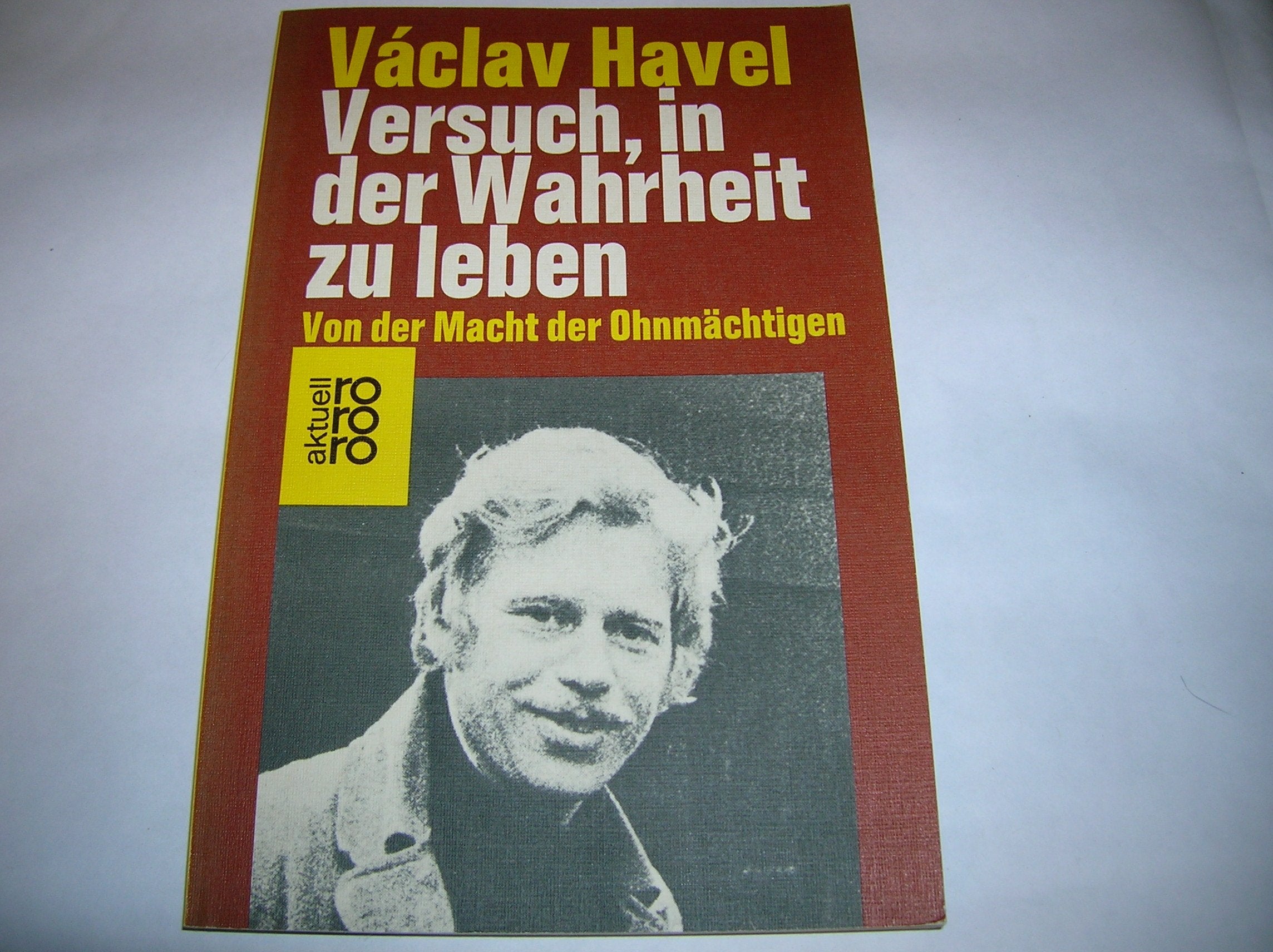Versuch, in der Wahrheit zu leben (5826 250). Von der Macht der Ohnmächtigen. Social Sciences