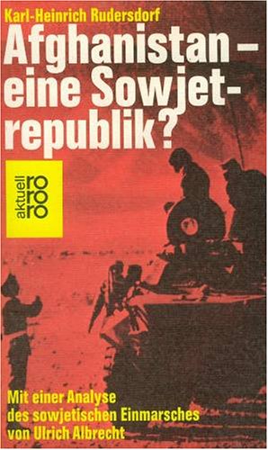 Afghanistan: eine Sowjetrepublik? Politics & History
