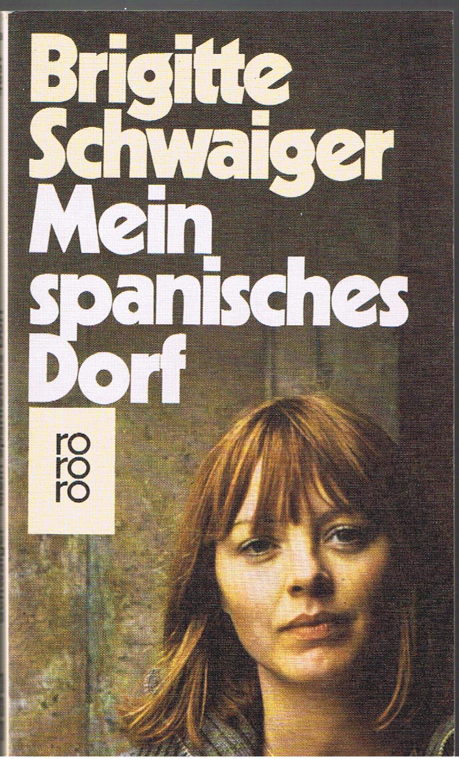 Product Image: Mein spanisches Dorf (rororo: Rowohlts Rotations Romane)