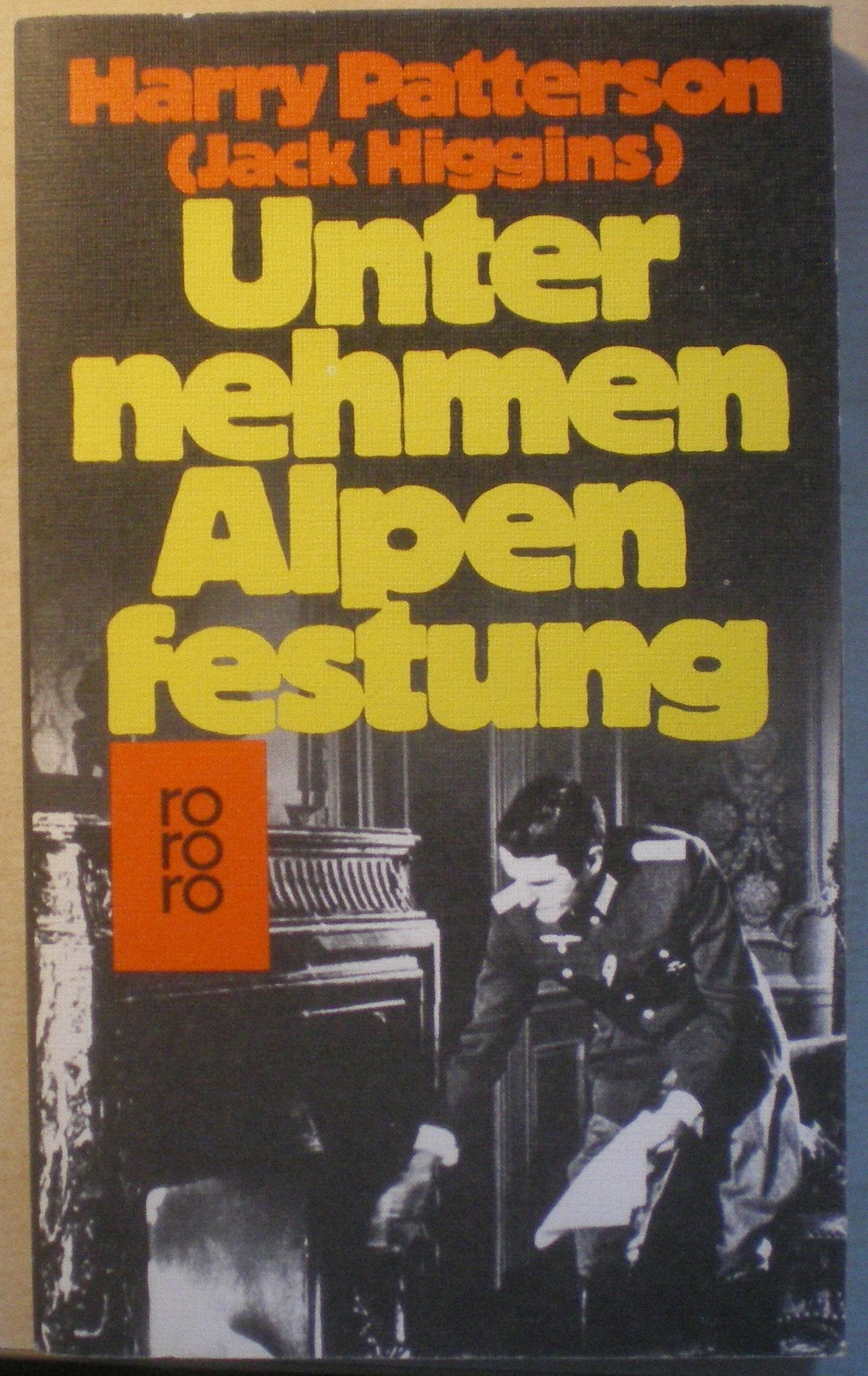 Unternehmen Alpenfestung. Roman. Books