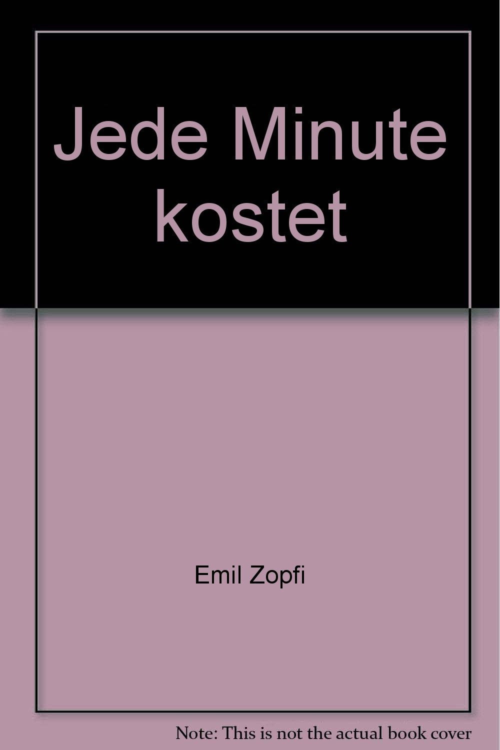 Jede Minute kostet ...: Ein Roman aus der Welt der Computer (rororo: Rowohlts Rotations Romane) Books