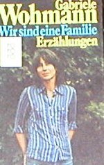 Wir sind eine Familie. Essays & Short Stories