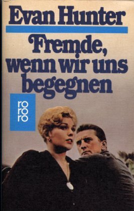 Fremde, wenn wir uns begegnen (rororo / Rowohlts Rotations Romane) Books