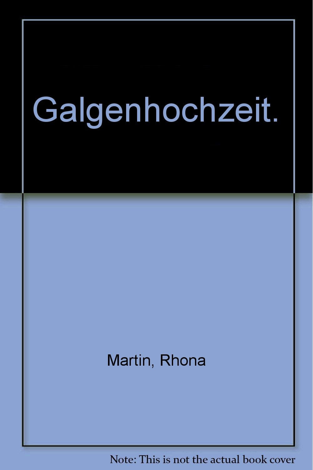 Product Image: Galgenhochzeit.