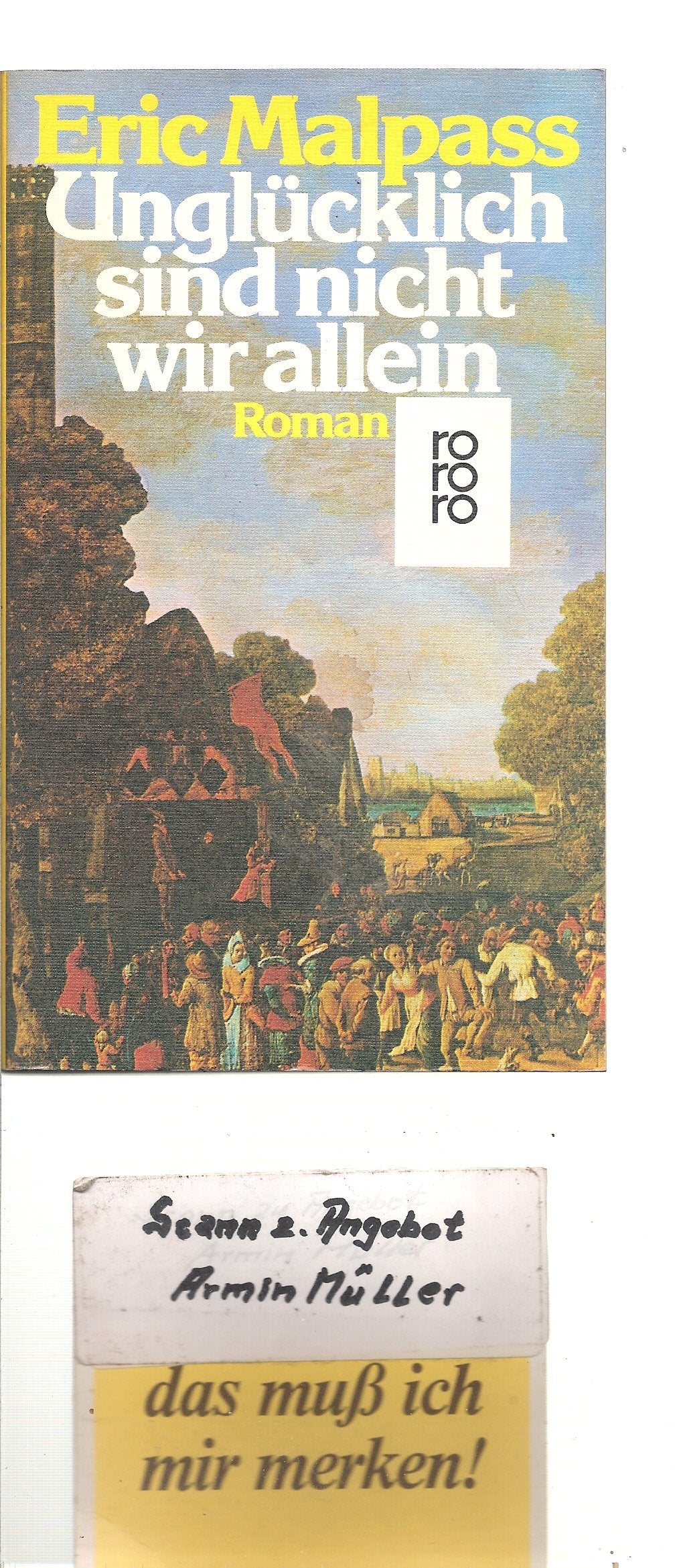 Unglücklich sind wir nicht allein (rororo: Rowohlts Rotations Romane) Books