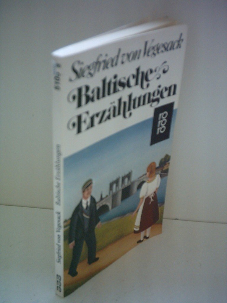 Baltische Erzählungen: Jaschka und Janne / Die Hochzeit auf Zarnikau / Das Kind im Altersheim Books