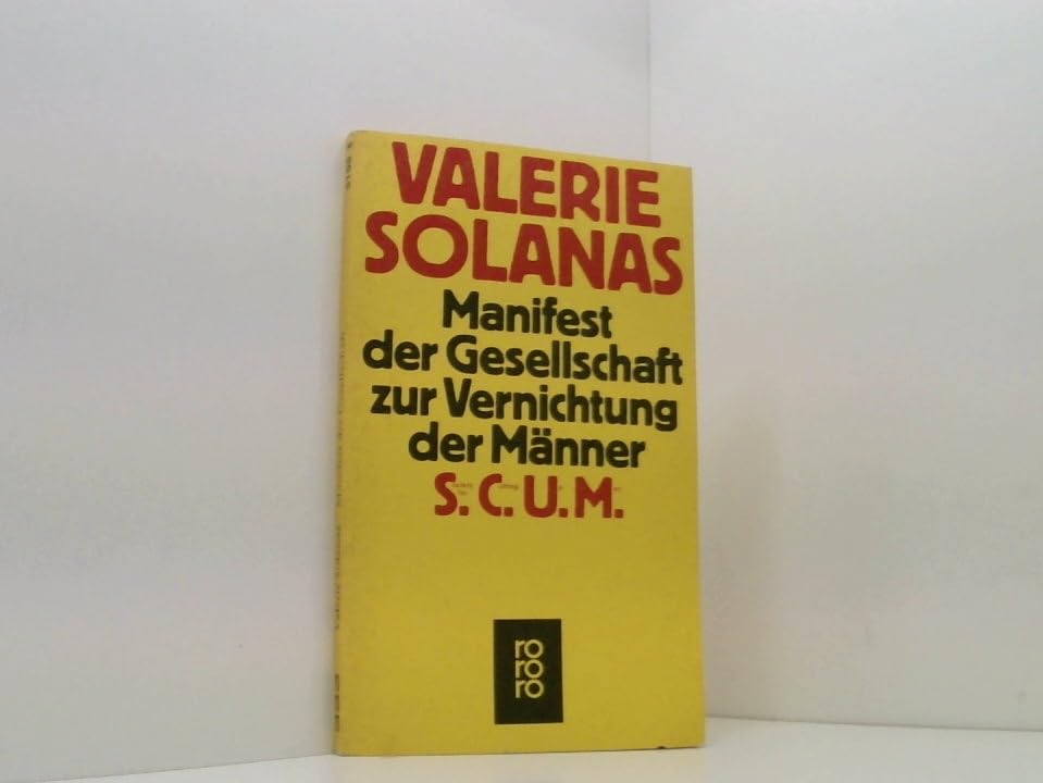 Manifest der Gesellschaft zur Vernichtung der Männer SCUM. Social Sciences