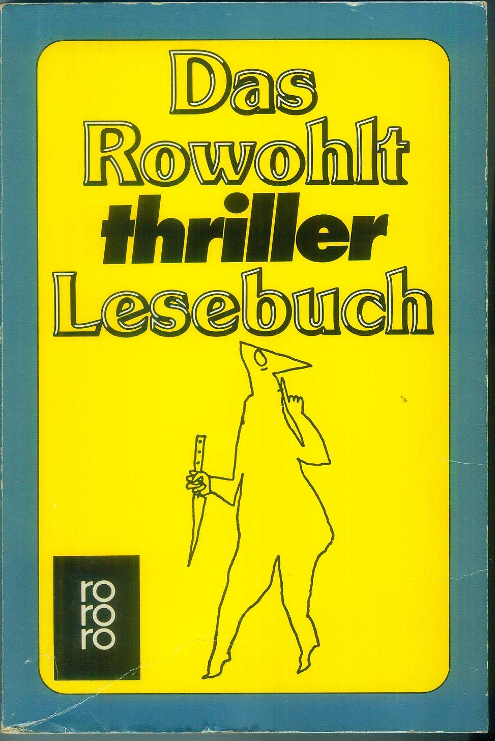 Das Rowohlt thriller-Lesebuch (Rowohlt Lesebuch) Books