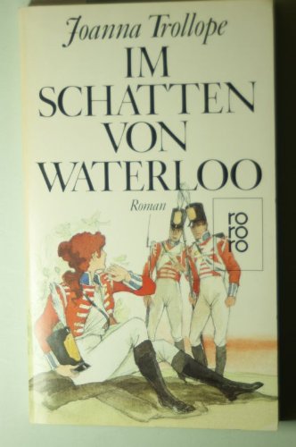 Im Schatten von Waterloo. Roman. Politics & History