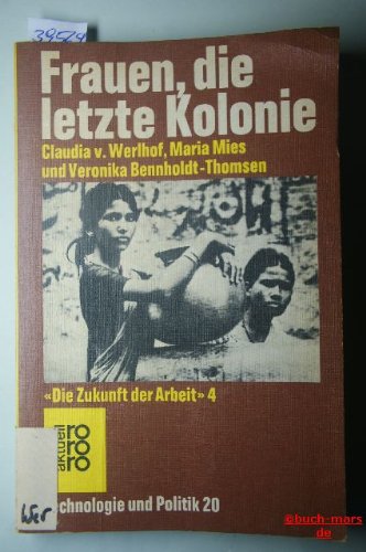 Frauen, die letzte Kolonie. Die Zukunft der Arbeit, 4. Social Sciences