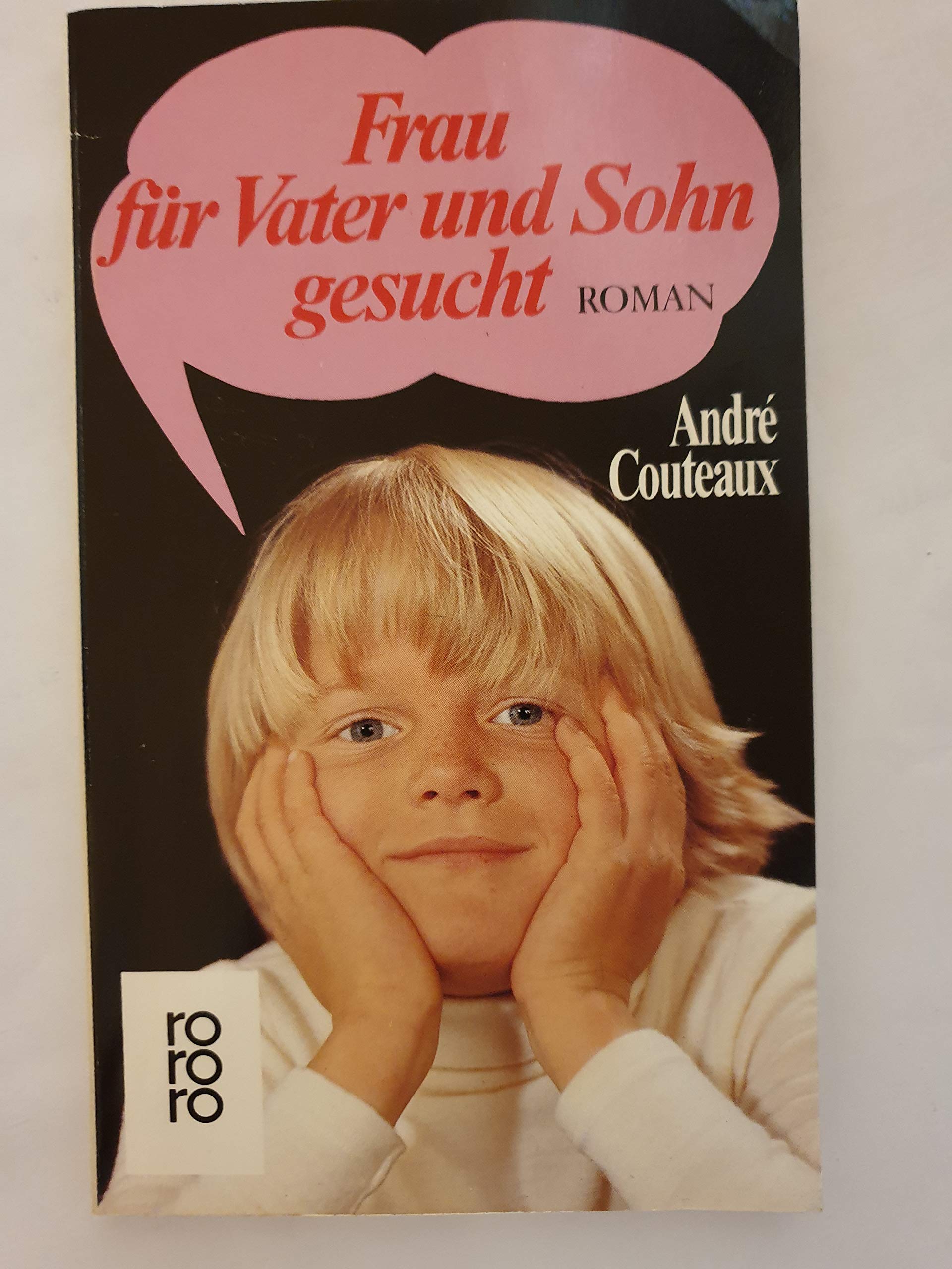 Frau für Vater und Sohn gesucht. Roman. Books
