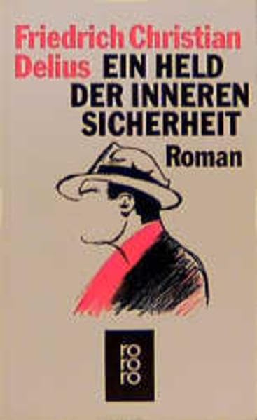Ein Held der inneren Sicherheit: Roman Books