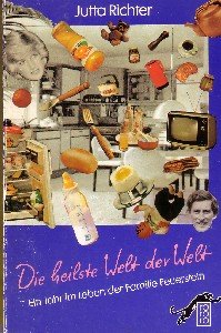 Die heilste Welt der Welt: Ein Jahr im Leben der Familie Feuerstein Books