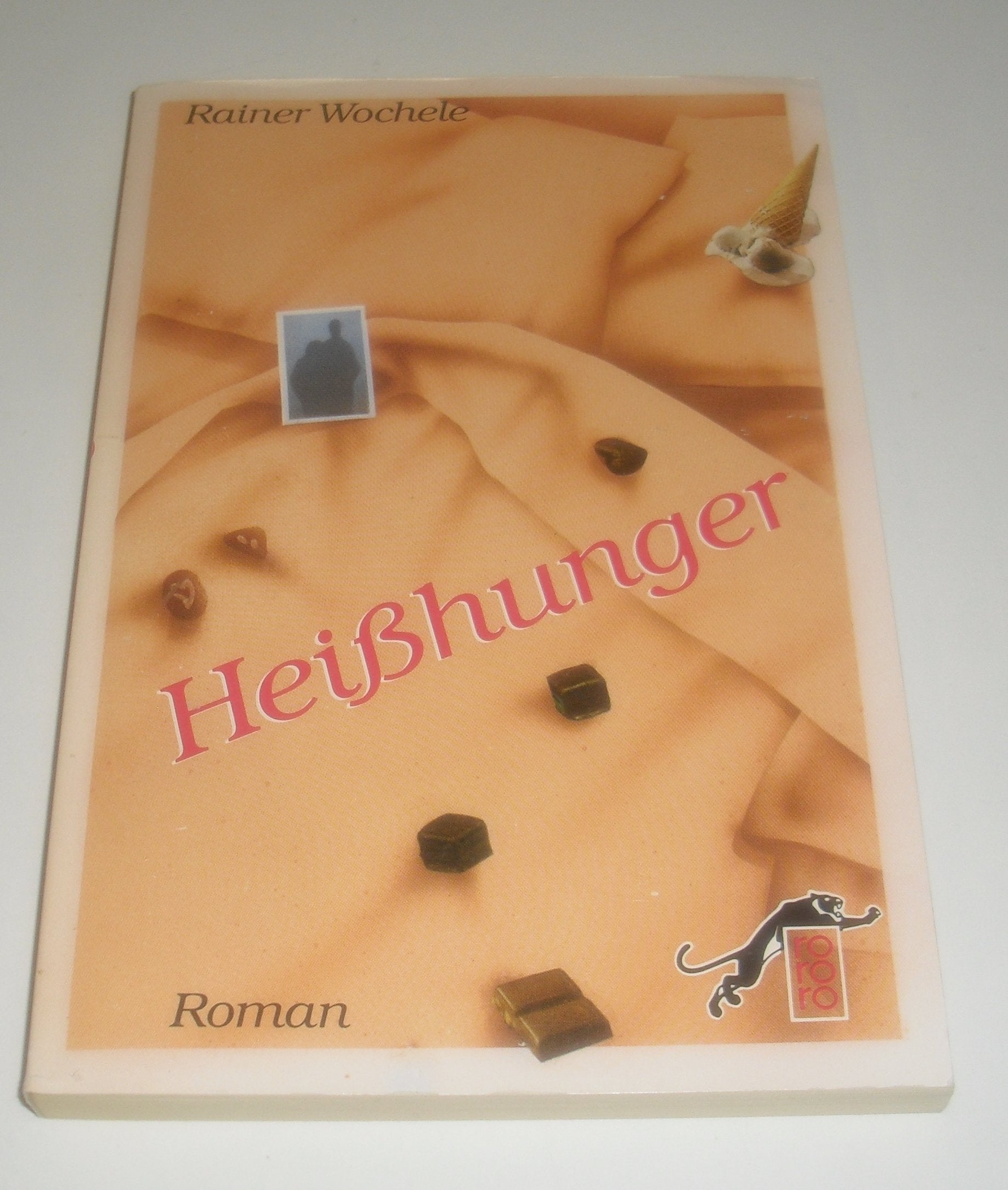 Heisshunger: Roman (rororo panther) Books
