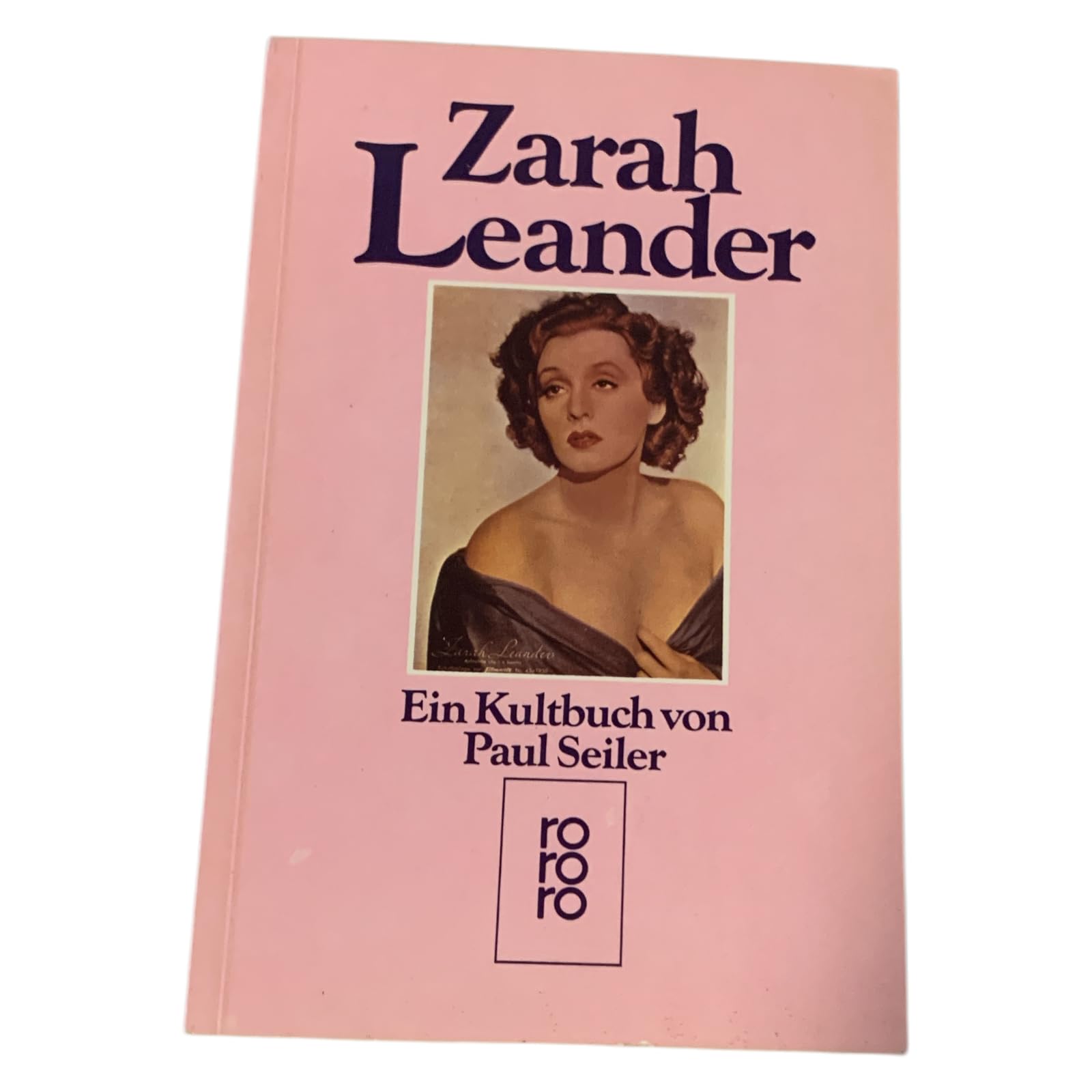 Zarah Leander: Ein Kultbuch. Biographie (rororo: Rowohlts Rotations Romane) Film, Art & Culture