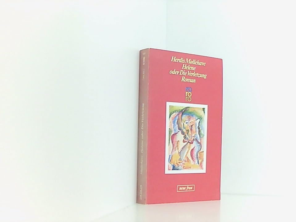 Helene oder Die Verletzung: Roman (rororo neue frau) Contemporary literature