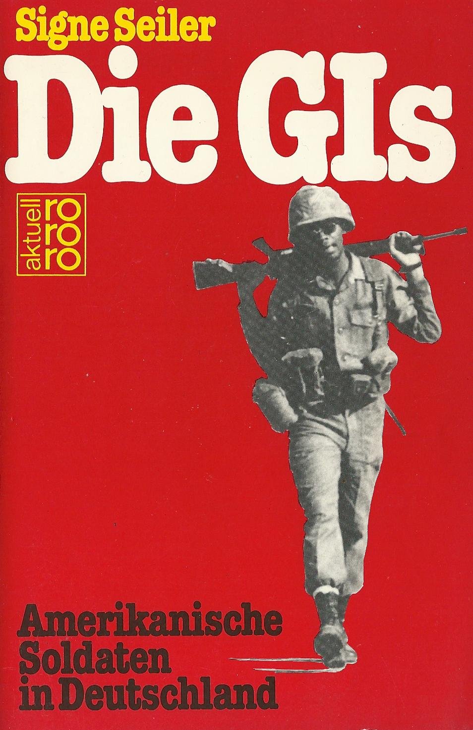 Die GI's: Amerikanische Soldaten in Deutschland Geology & Geography