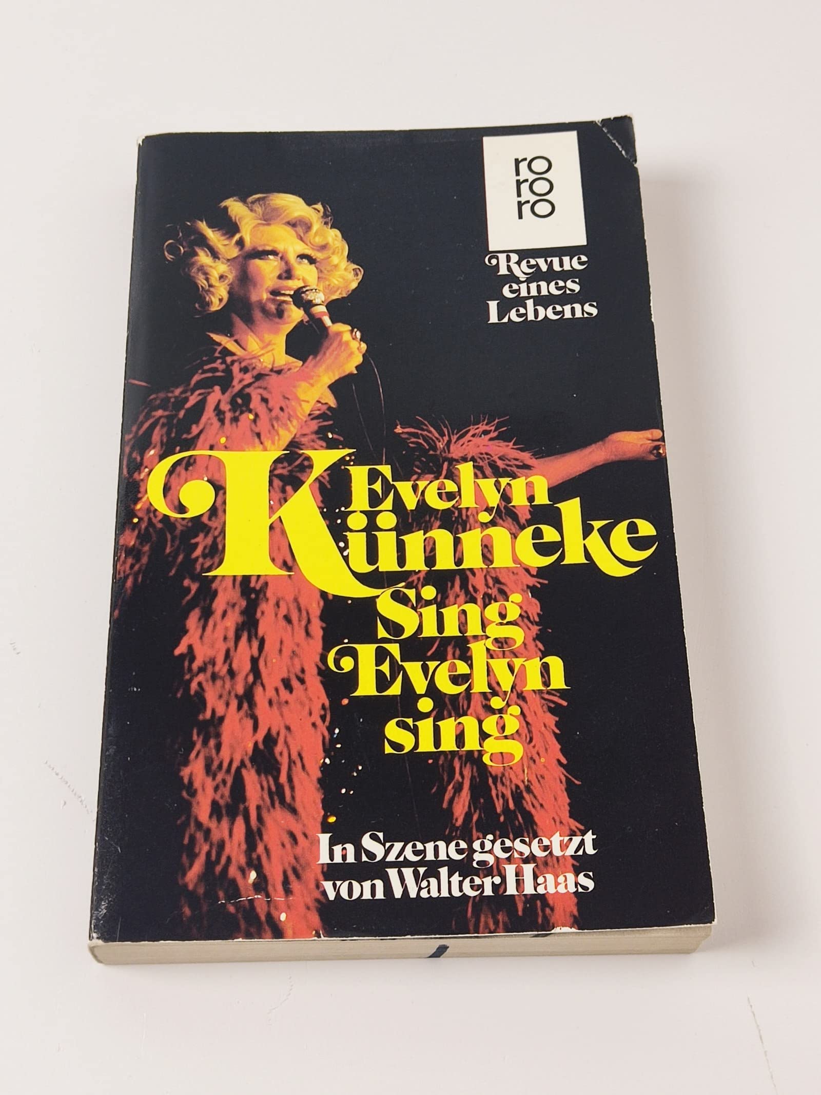 Sing Evelyn sing: Revue eines Lebens (rororo: Rowohlts Rotations Romane) Books