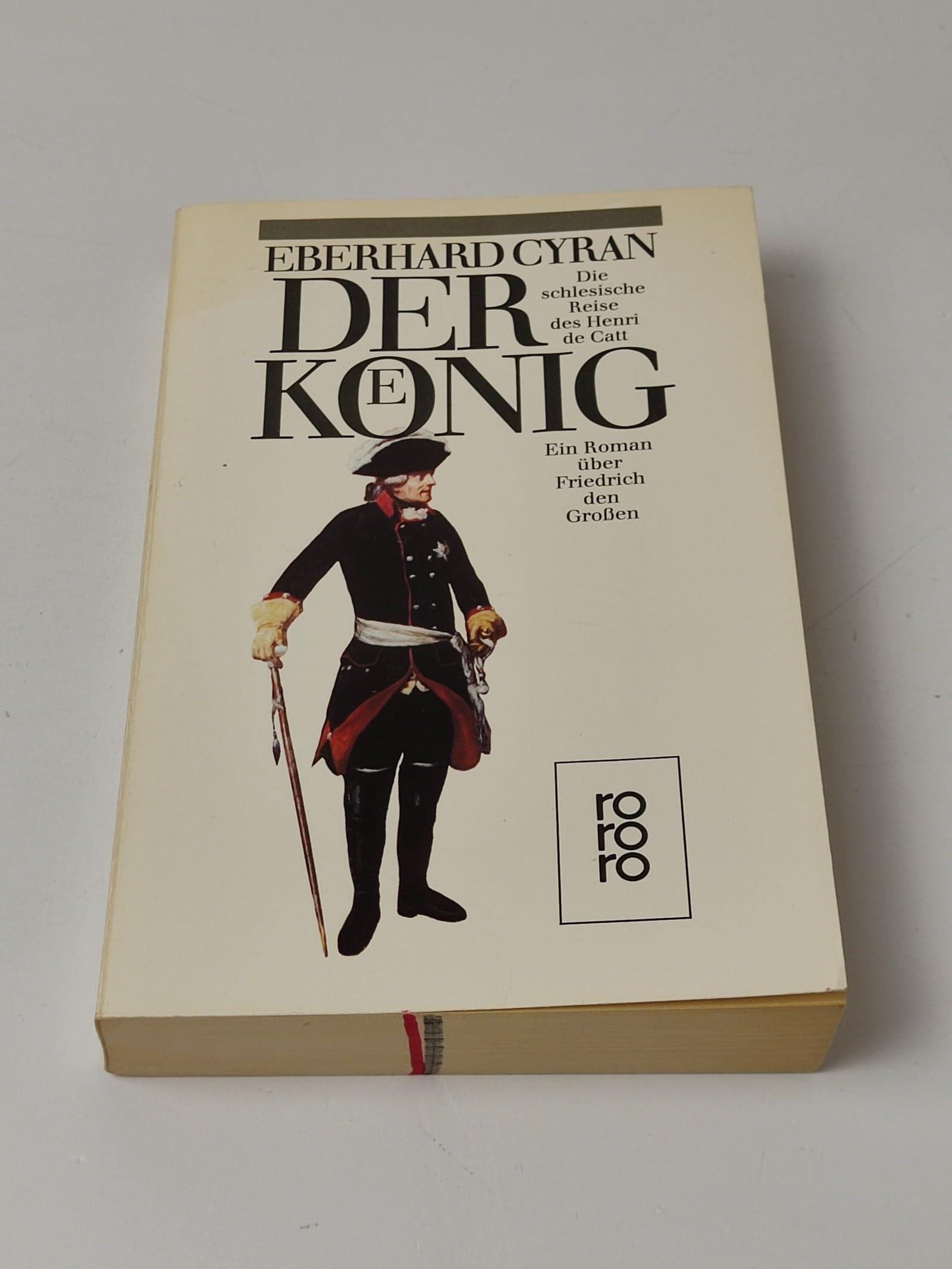 Der König: Die schlesische Reise des Henri de Catt: Ein Roman über Friedrich den Großen Books