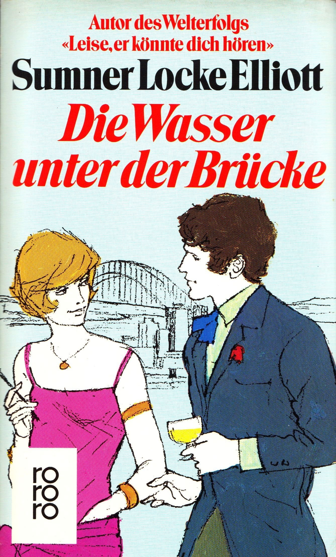 Die Wasser unter der Brücke (rororo / Rowohlts Rotations Romane) Books