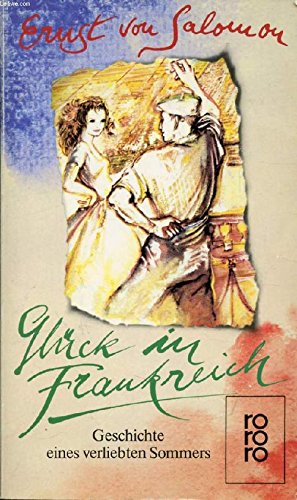 Glück in Frankreich: Geschichte eines verliebten Sommers Contemporary literature