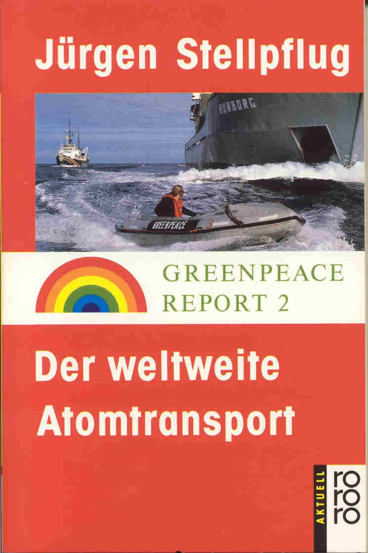 Der weltweite Atomtransport (Greenpeace Report) Business, Finance & Career