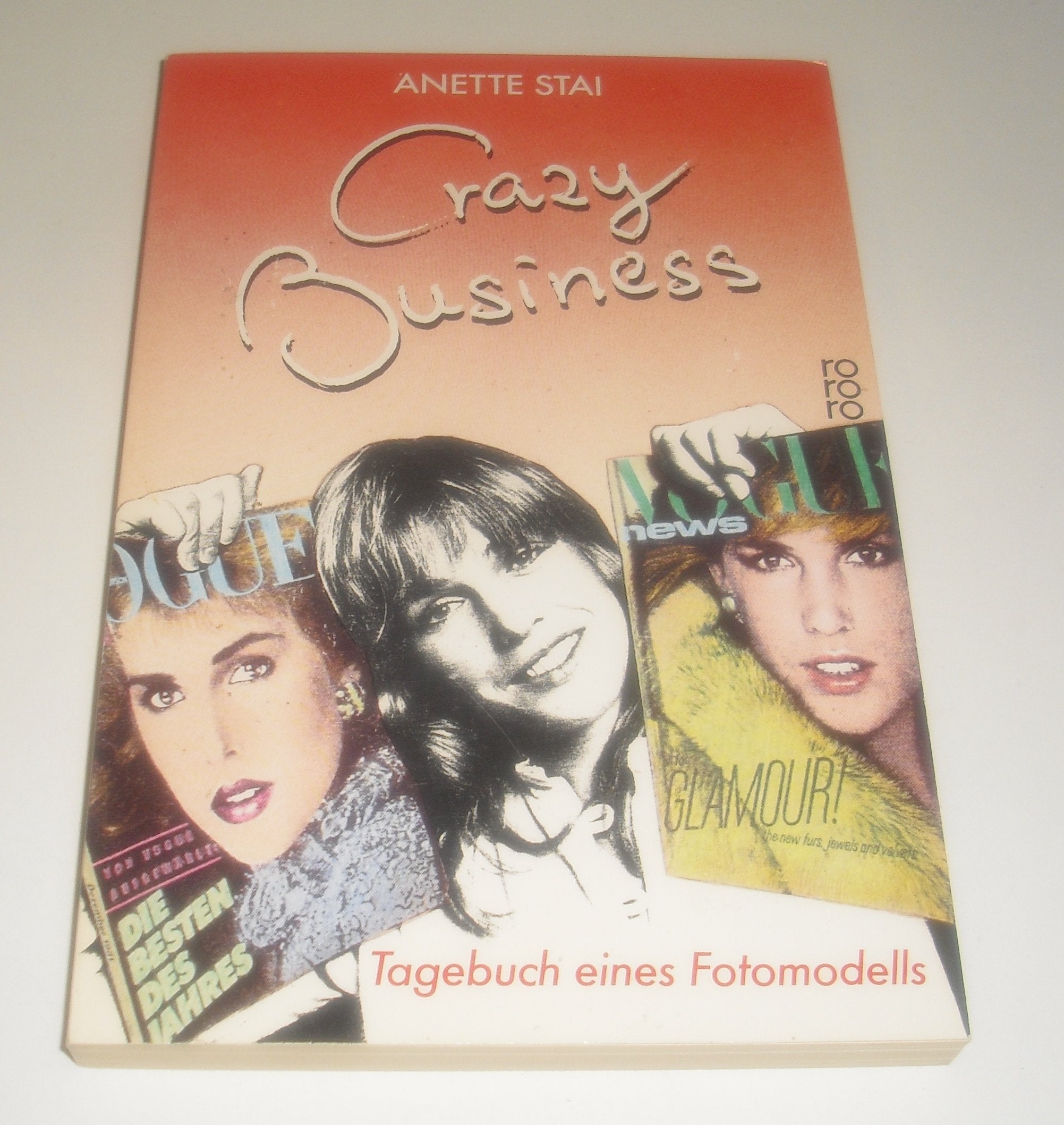 Crazy Business: Tagebuch eines Fotomodells Memories